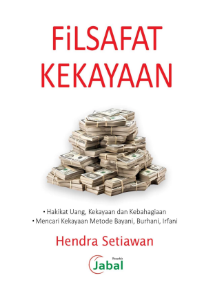 Filsafat Kekayaan. Buku. Hendra Setiawan